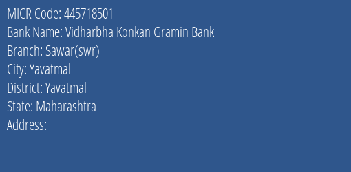 Vidharbha Konkan Gramin Bank Sawar Swr MICR Code