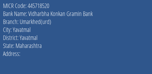 Vidharbha Konkan Gramin Bank Umarkhed Urd MICR Code
