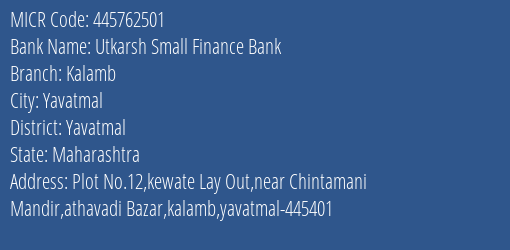 Utkarsh Small Finance Bank Kalamb MICR Code