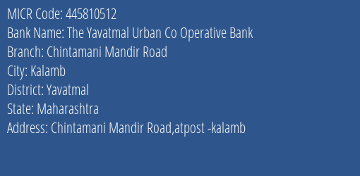 The Yavatmal Urban Co Operative Bank Chintamani Mandir Road MICR Code