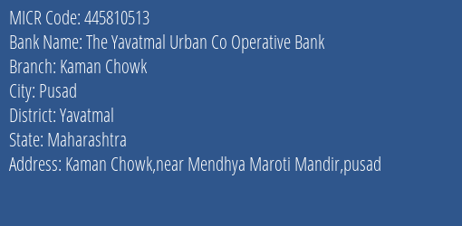 The Yavatmal Urban Co Operative Bank Kaman Chowk MICR Code