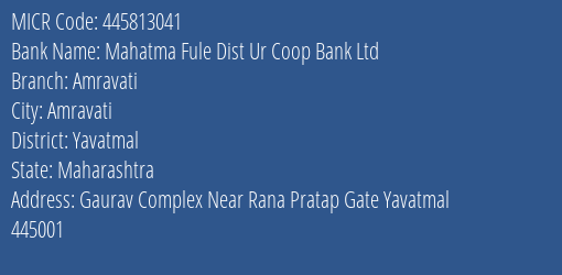 Mahatma Fule Dist Ur Coop Bank Ltd Amravati MICR Code