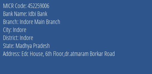 Idbi Bank Indore Main Branch MICR Code