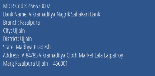 Vikramaditya Nagrik Sahakari Bank Fazalpura MICR Code