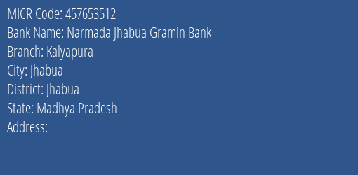 Narmada Jhabua Gramin Bank Kalyapura MICR Code