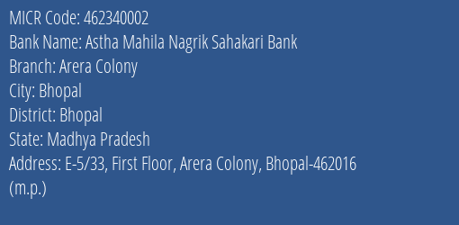 Astha Mahila Nagrik Sahakari Bank Arera Colony MICR Code