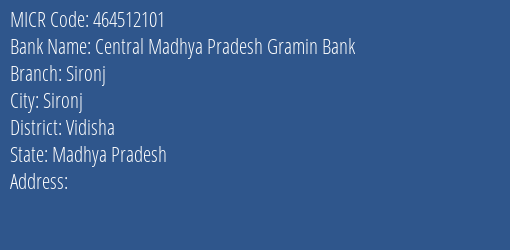 Central Madhya Pradesh Gramin Bank Sironj MICR Code