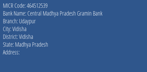 Central Madhya Pradesh Gramin Bank Udaypur MICR Code
