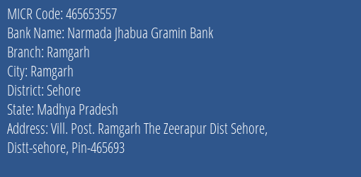 Narmada Jhabua Gramin Bank Ramgarh MICR Code