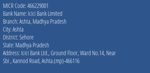 Icici Bank Limited Ashta Madhya Pradesh MICR Code