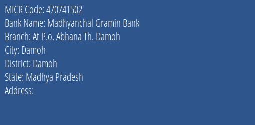 Madhyanchal Gramin Bank At P.o. Abhana Th. Damoh MICR Code
