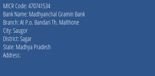 Madhyanchal Gramin Bank At P.o. Bandari Th. Malthone MICR Code