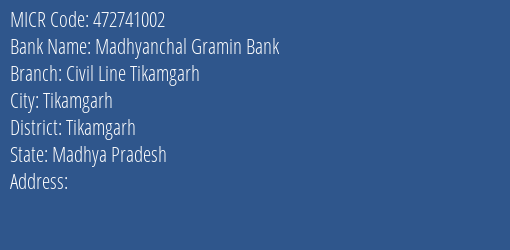 Madhyanchal Gramin Bank Civil Line Tikamgarh MICR Code