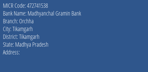 Madhyanchal Gramin Bank Orchha MICR Code
