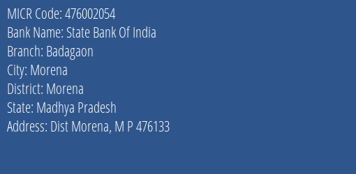 State Bank Of India Badagaon Branch Address Details and MICR Code 476002054