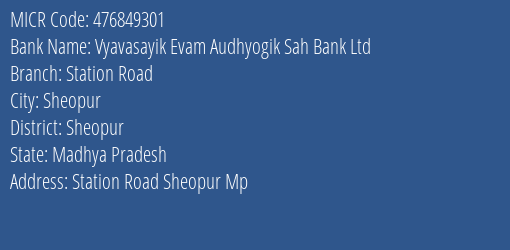 Vyavasayik Evam Audhyogik Sah Bank Ltd Station Road MICR Code