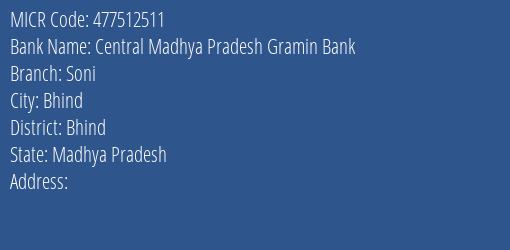 Central Madhya Pradesh Gramin Bank Soni Branch Address Details and MICR Code 477512511