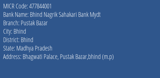 Bhind Nagrik Sahakari Bank Mydt Pustak Bazar MICR Code