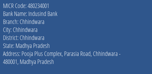 Indusind Bank Chhindwara MICR Code
