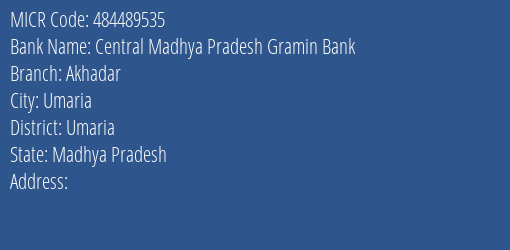Central Madhya Pradesh Gramin Bank Akhadar MICR Code