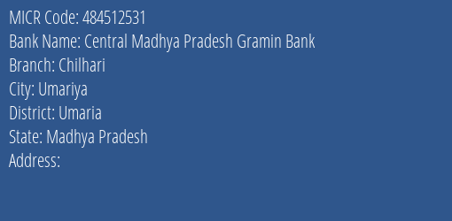 Central Madhya Pradesh Gramin Bank Chilhari MICR Code
