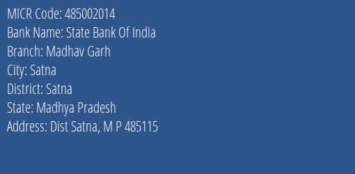 State Bank Of India Madhav Garh Branch Address Details and MICR Code 485002014
