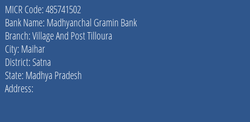Madhyanchal Gramin Bank Village And Post Tilloura MICR Code