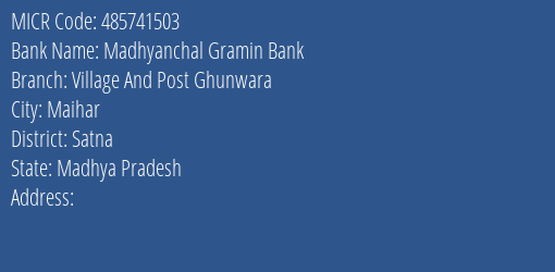 Madhyanchal Gramin Bank Village And Post Ghunwara MICR Code