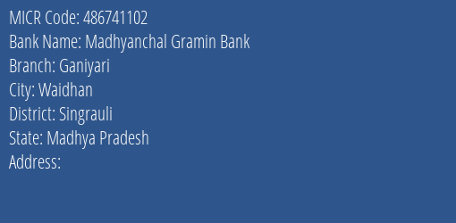 Madhyanchal Gramin Bank Ganiyari Branch Address Details and MICR Code 486741102