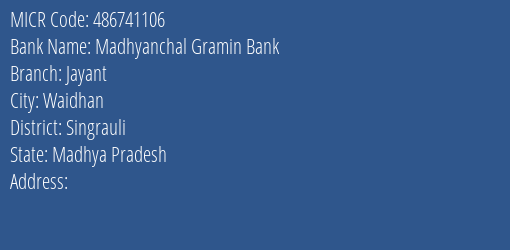 Madhyanchal Gramin Bank Jayant Branch Address Details and MICR Code 486741106