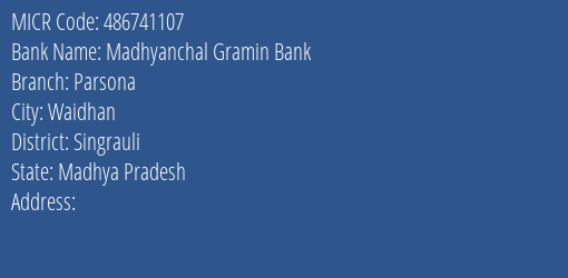 Madhyanchal Gramin Bank Parsona Branch Address Details and MICR Code 486741107