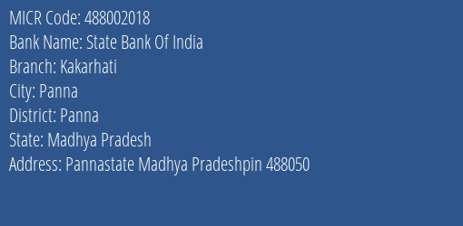 State Bank Of India Kakarhati Branch Address Details and MICR Code 488002018