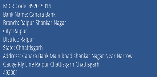 Canara Bank Raipur Shankar Nagar Branch Address Details and MICR Code 492015014