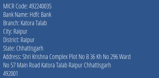 Hdfc Bank Katora Talab Branch Address Details and MICR Code 492240035