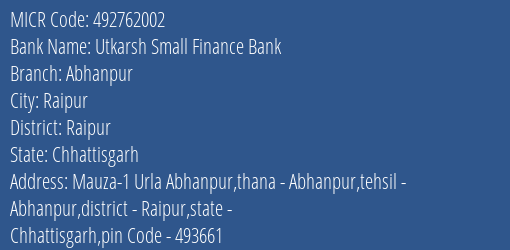 Utkarsh Small Finance Bank Abhanpur MICR Code