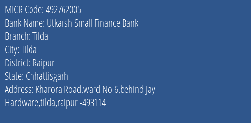 Utkarsh Small Finance Bank Tilda MICR Code