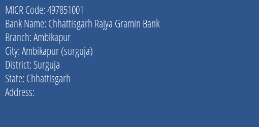 Chhattisgarh Rajya Gramin Bank Ambikapur MICR Code