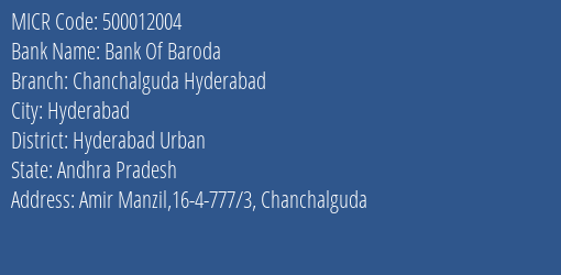 Bank Of Baroda Chanchalguda Hyderabad MICR Code