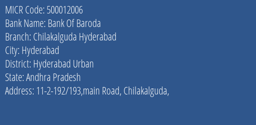 Bank Of Baroda Chilakalguda Hyderabad MICR Code