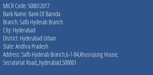 Bank Of Baroda Safb Hyderab Branch MICR Code