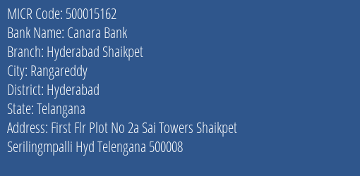 Canara Bank Hyderabad Shaikpet Branch Address Details and MICR Code 500015162