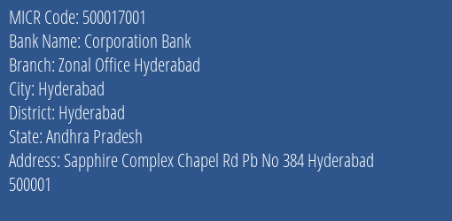 Corporation Bank Zonal Office Hyderabad MICR Code