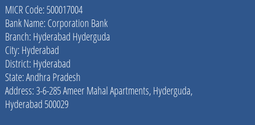 Corporation Bank Hyderabad Hyderguda MICR Code