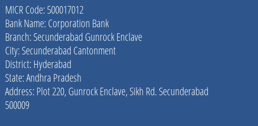 Corporation Bank Secunderabad Gunrock Enclave MICR Code