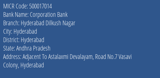 Corporation Bank Hyderabad Dilkush Nagar MICR Code