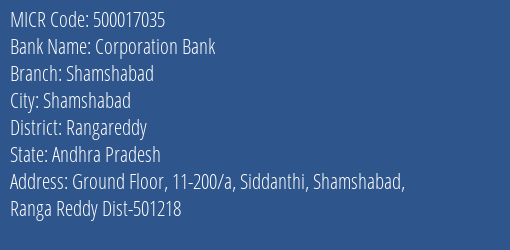Corporation Bank Shamshabad Branch Address Details and MICR Code 500017035