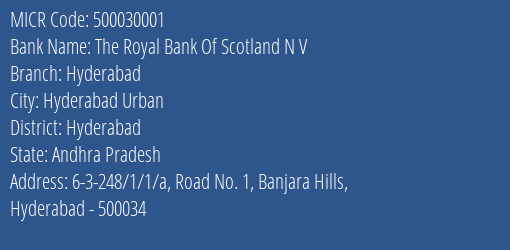 The Royal Bank Of Scotland N V Hyderabad MICR Code