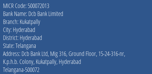 Dcb Bank Limited Kukatpally MICR Code