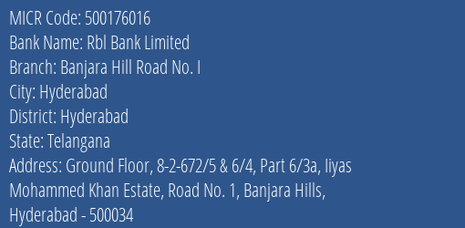 Rbl Bank Limited Banjara Hill Road No. I MICR Code