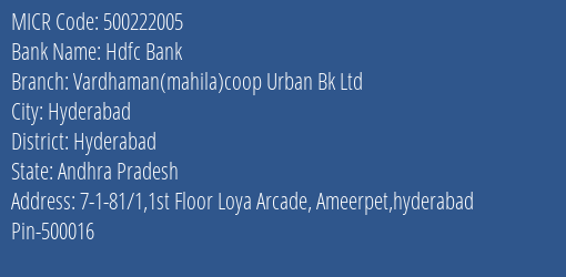 Vardhaman Mahila Coop Urban Bk Ltd Ameerpet MICR Code